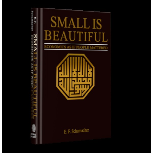 SMALL IS BEAUTIFUL