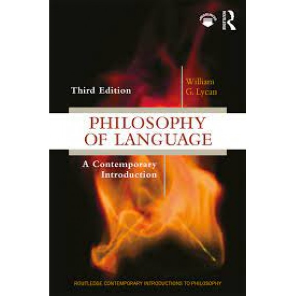 Philosophy Of Language A Contemporary Introduction