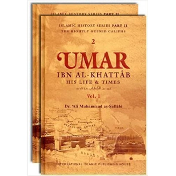 Umar Ibn al Khattab Life and Times 2 Vols